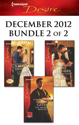 Title details for Harlequin Desire December 2012 - Bundle 2 of 2: A Golden Betrayal\The Sheikh's Destiny\Becoming Dante by Barbara Dunlop - Available